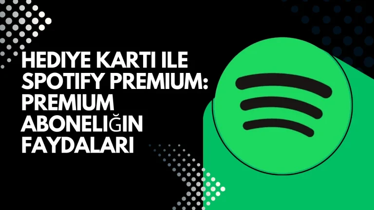 Hediye Kartı ile Spotify Premium